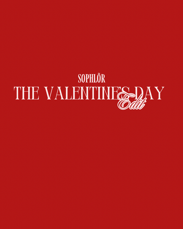 The Valentine's Day Edit